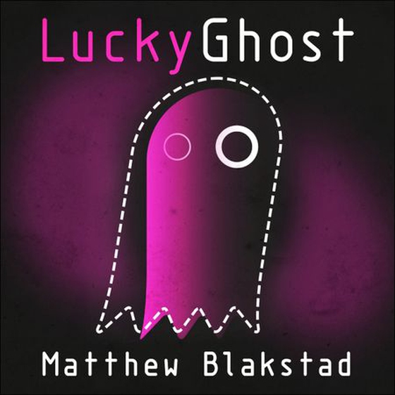 Lucky Ghost - The Martingale Cycle (lydbok) av Matthew Blakstad