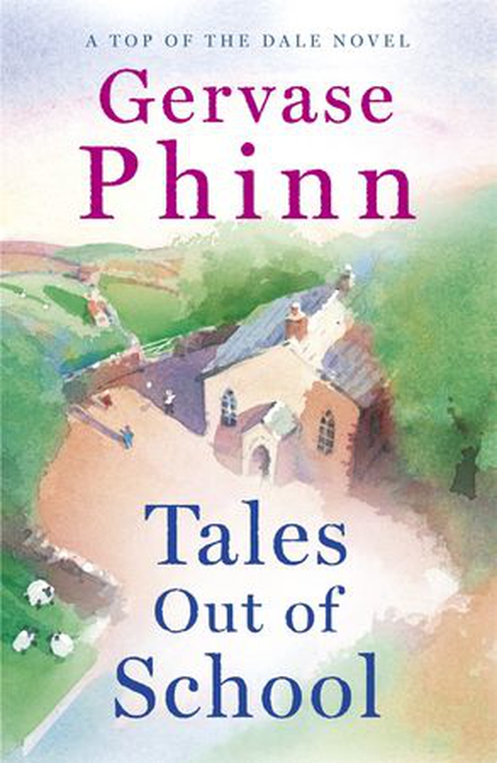 Tales Out of School - Book 2 in the delightful new Top of the Dale series by bestselling author Gervase Phinn (ebok) av Gervase Phinn
