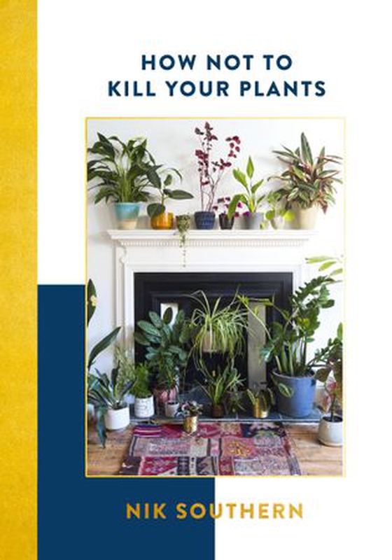 How Not To Kill Your Plants (ebok) av Nik Southern