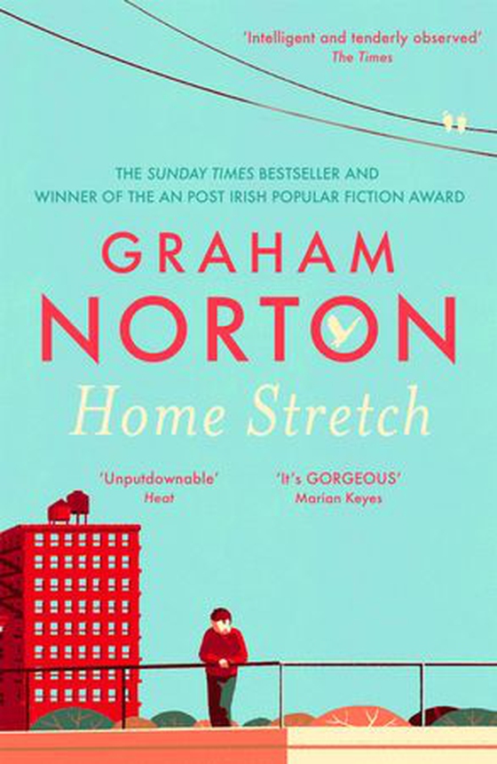 Home Stretch - The Sunday Times bestseller and winner of the An Post Irish Popular Fiction Award (ebok) av Graham Norton