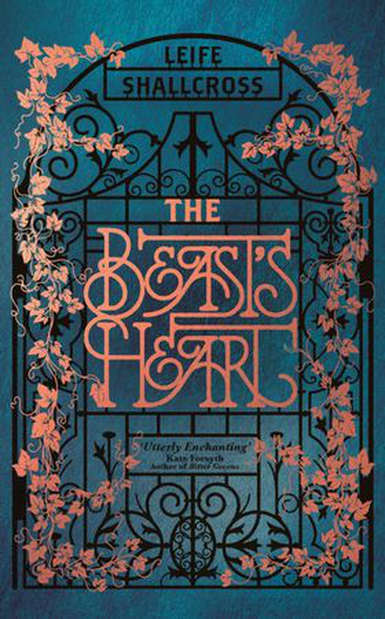 The Beast's Heart - The magical tale of Beauty and the Beast, reimagined from the Beast's point of view (ebok) av Leife Shallcross