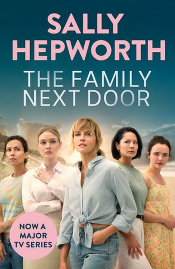 The Family Next Door - An absolutely gripping domestic suspense novel with a shocking twist you will never see coming (ebok) av Sally Hepworth