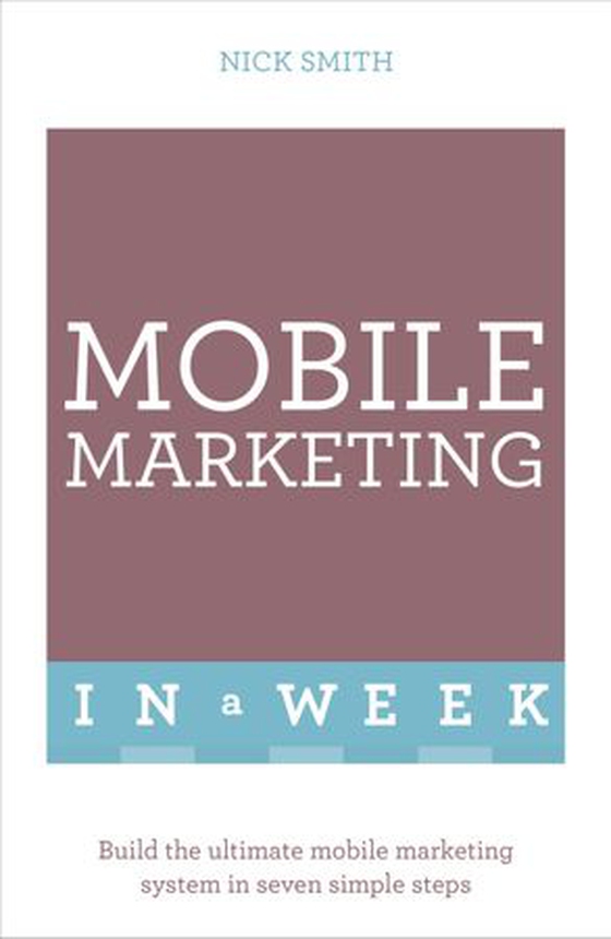 Mobile Marketing In A Week