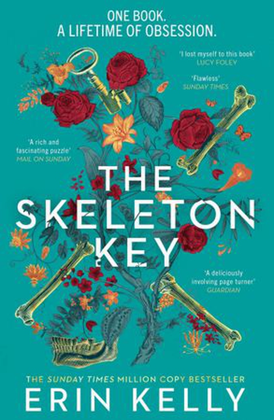 The Skeleton Key - A family reunion ends in murder; gripping psychological suspense from the Sunday Times top ten bestselling author (ebok) av Erin Kelly