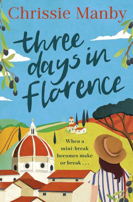 Three Days in Florence - A totally perfect, escapist summer romance in beautiful Italy (ebok) av Chrissie Manby