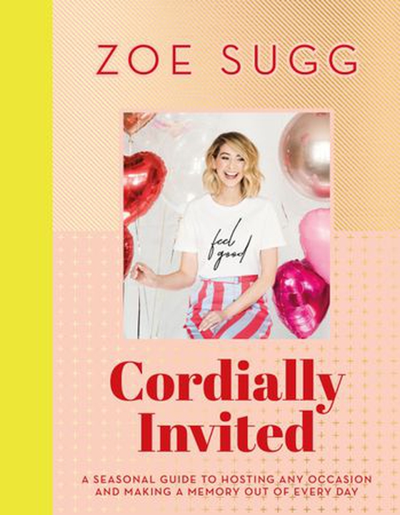 Cordially Invited: A seasonal guide to celebrations and hosting, perfect for festive planning, crafting and baking in the run up to Christmas 2025! (ebok) av Zoe Sugg