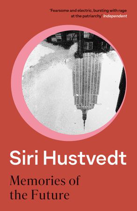 Memories of the Future - 'A 21st-century Virginia Woolf' - Literary Review (ebok) av Siri Hustvedt