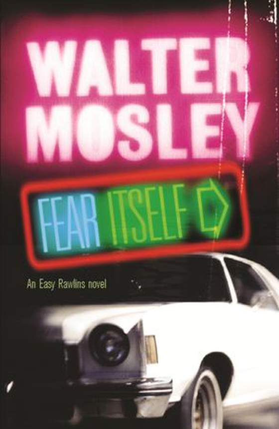 Fear Itself - Fearless Jones 2 (ebok) av Walter Mosley