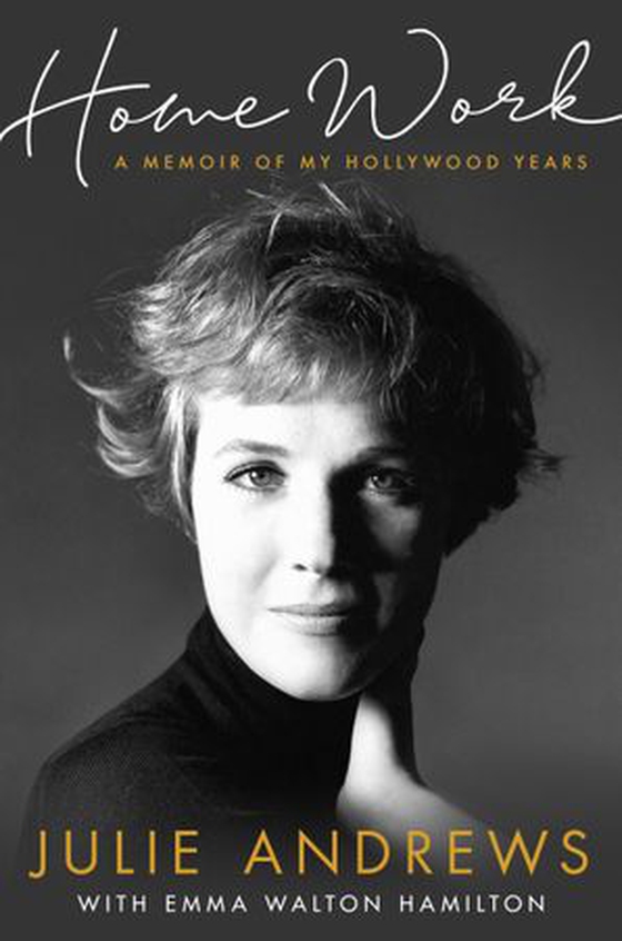 Home Work - A Memoir of My Hollywood Years (ebok) av Julie Andrews