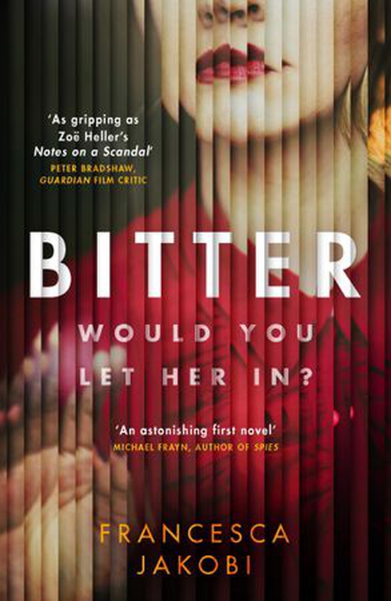 Bitter - A novel to detonate the heart, gripping, moving and unforgettable (ebok) av Francesca Jakobi