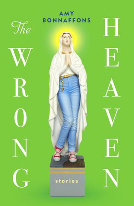 The Wrong Heaven (ebok) av Amy Bonnaffons