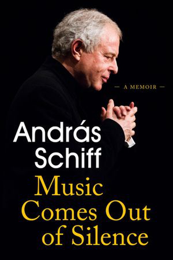 Music Comes Out of Silence - A Memoir (ebok) av Andras Schiff