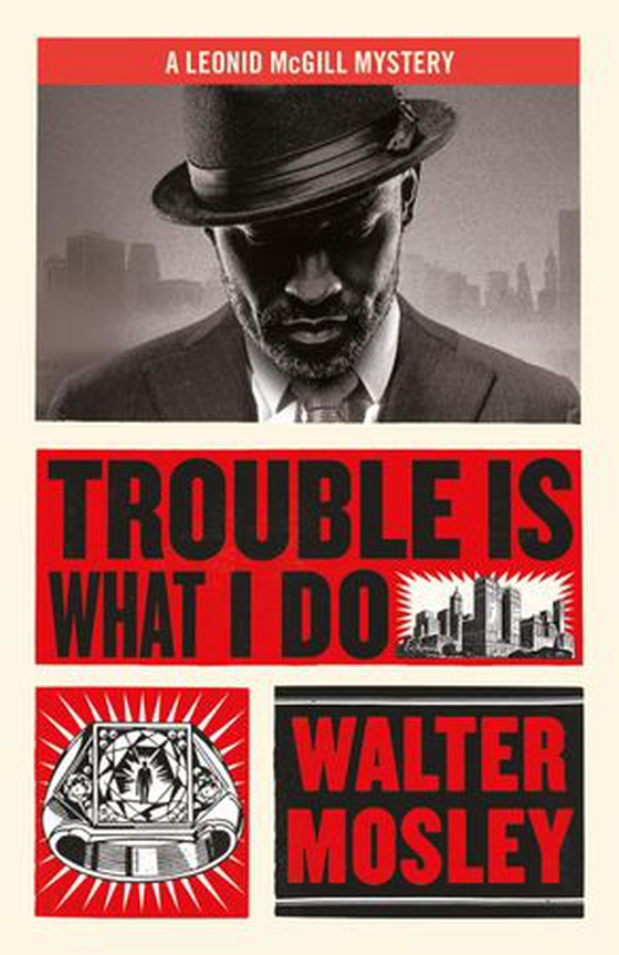 Trouble Is What I Do - Leonid McGill 6 (ebok) av Walter Mosley