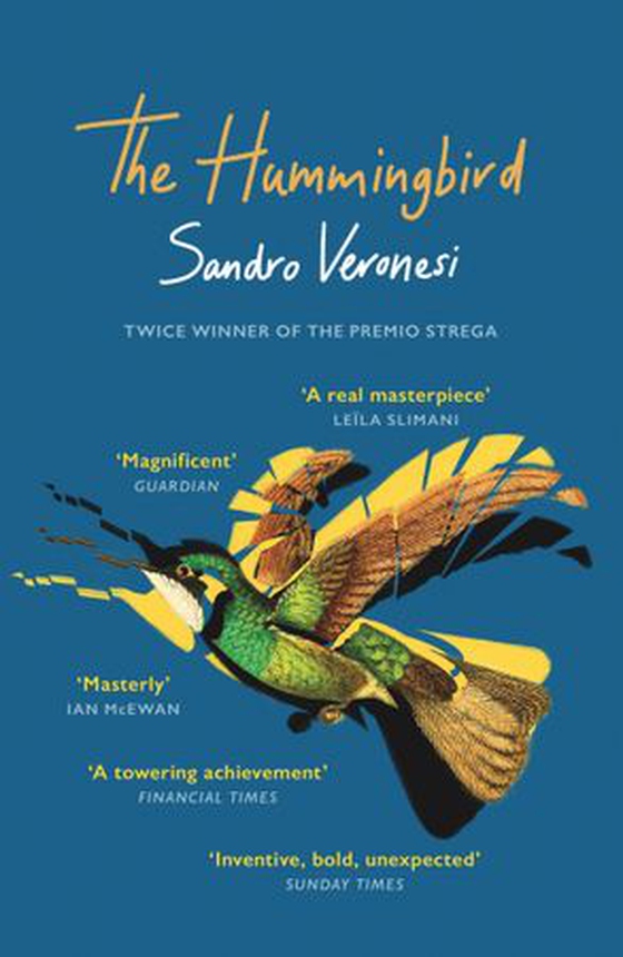 The Hummingbird - ‘Magnificent’ (Guardian) (ebok) av Sandro Veronesi