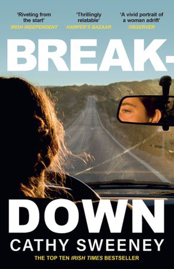 Breakdown - The humane Irish Bestseller about the dark side of modern motherhood (ebok) av Cathy Sweeney