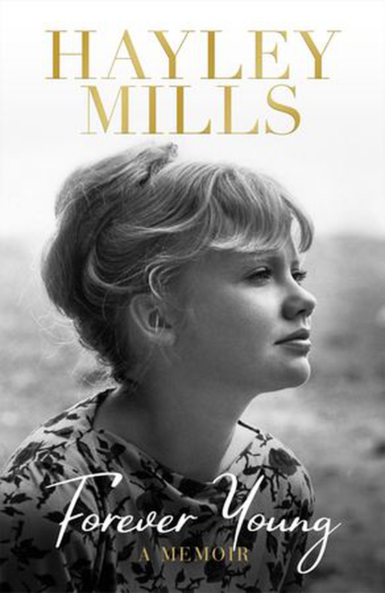 Forever Young - The New York Times bestseller (ebok) av Hayley Mills