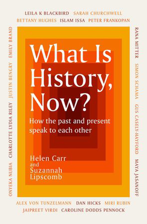 What Is History, Now? (ebok) av Suzannah Lipscomb