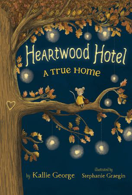 Heartwood Hotel: A True Home (ebok) av Kallie George