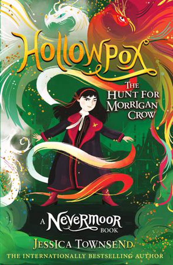 Hollowpox - The Hunt for Morrigan Crow Book 3: Step boldly into this fantastical children's series (ebok) av Jessica Townsend