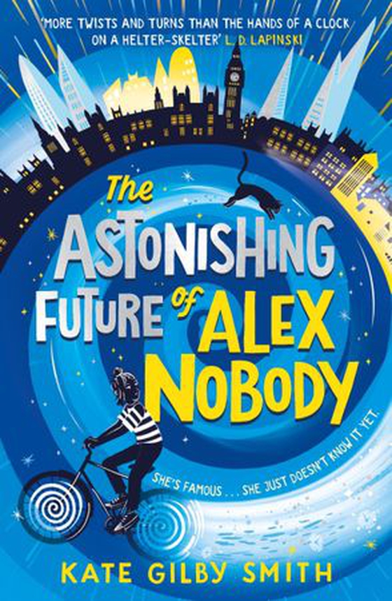 The astonishing future of Alex Nobody (ebok) av Kate Gilby Smith