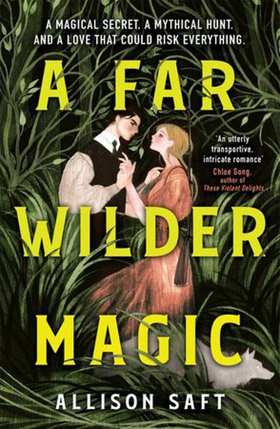 A Far Wilder Magic - The instant New York Times bestseller (ebok) av Allison Saft