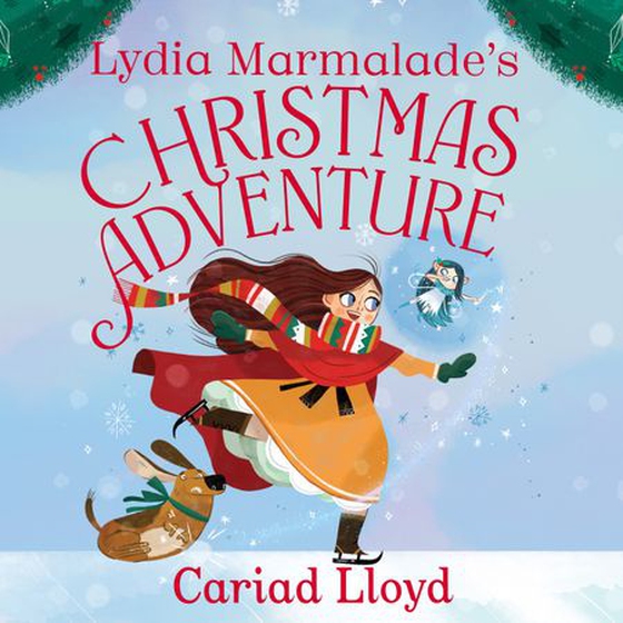 Lydia Marmalade's Christmas Adventure
