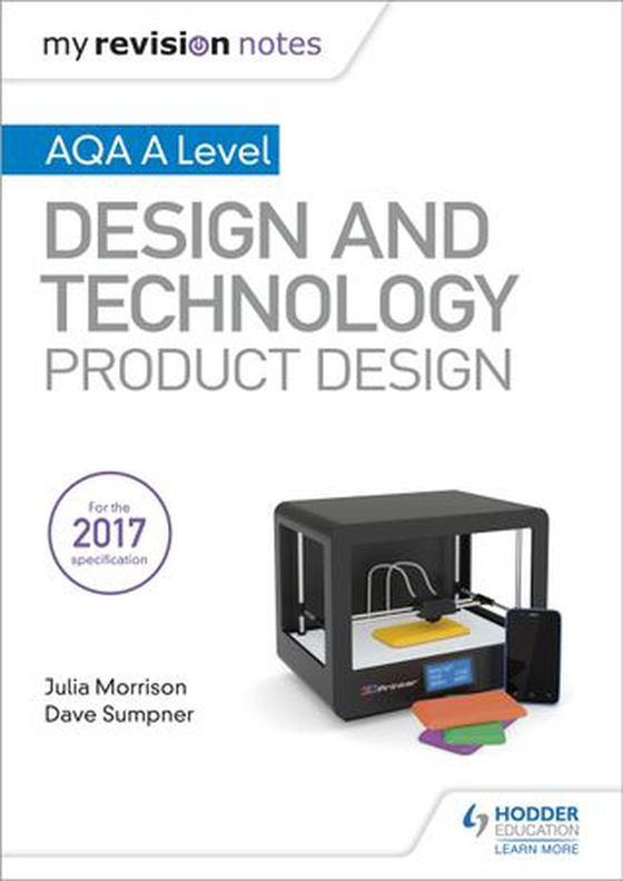 My Revision Notes: AQA A Level Design and Technology: Product Design (ebok) av Julia Morrison