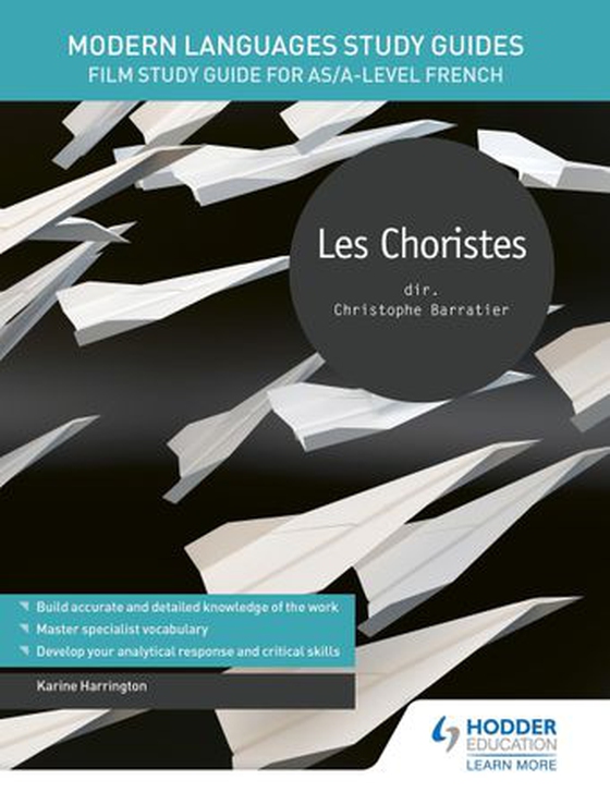 Modern Languages Study Guides: Les choristes - Film Study Guide for AS/A-level French (ebok) av Karine Harrington