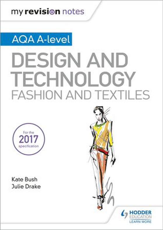 My Revision Notes: AQA A-Level Design and Technology: Fashion and Textiles (ebok) av Kate Bush
