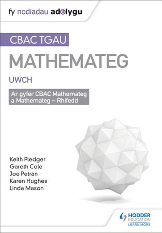 TGAU CBAC Canllaw Adolygu Mathemateg Uwch (WJEC GCSE Maths Higher: Mastering Mathematics Revision Guide Welsh-language edition) (ebok) av Keith Pledger