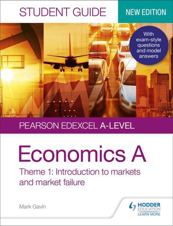 Pearson Edexcel A-level Economics A Student Guide: Theme 1 Introduction to markets and market failure (ebok) av Mark Gavin