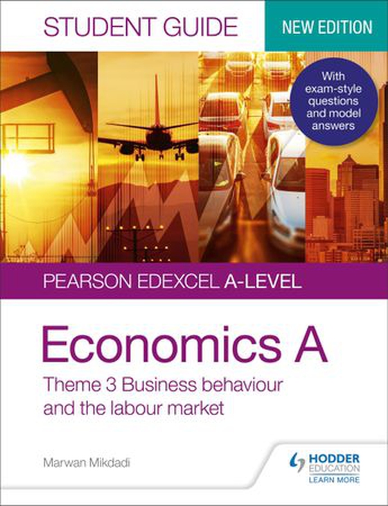 Pearson Edexcel A-level Economics A Student Guide: Theme 3 Business behaviour and the labour market (ebok) av Marwan Mikdadi