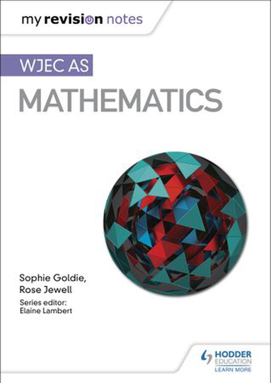 Fy Nodiadau Adolygu: CBAC UG Mathemateg (My Revision Notes: WJEC AS Mathematics Welsh-language edition) (ebok) av Sophie Goldie