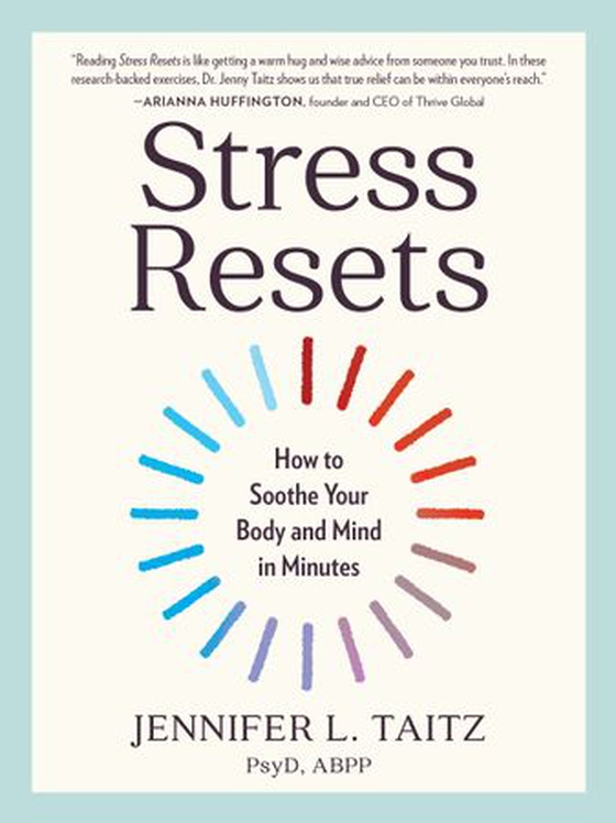Stress Resets - How to Soothe Your Body and Mind in Minutes (ebok) av Jennifer L. Taitz