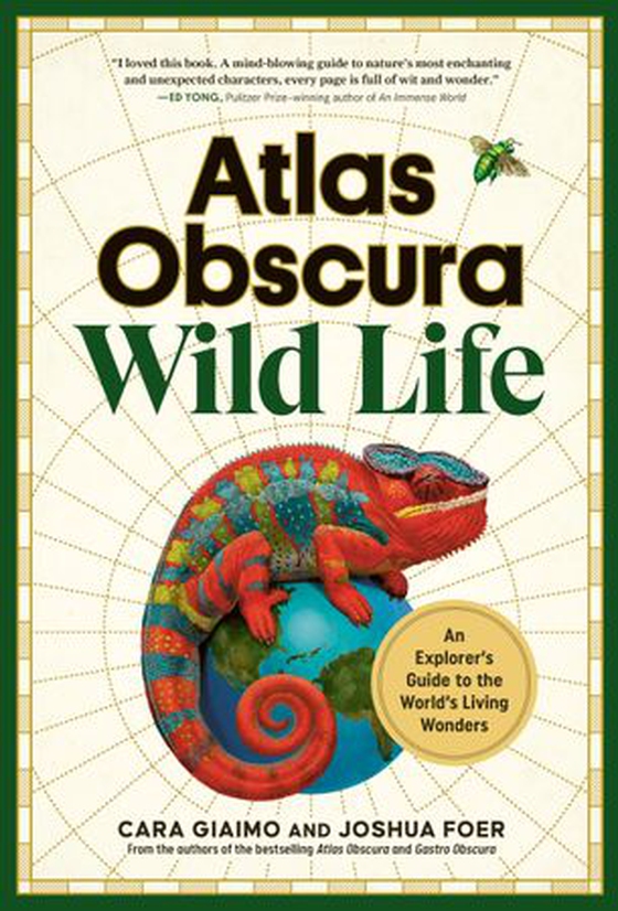 Atlas Obscura: Wild Life - An Explorer's Guide to the World's Living Wonders (ebok) av Cara Giaimo