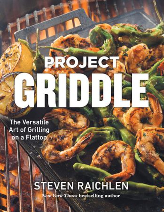 Project Griddle - The Versatile Art of Grilling on a Flattop (ebok) av Steven Raichlen