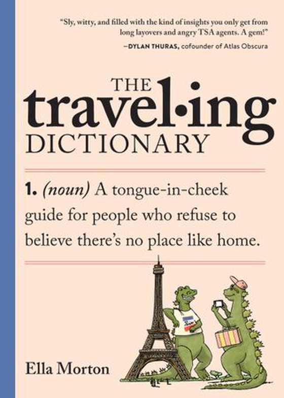 Traveling dictionary (ebok) av Ella Morton