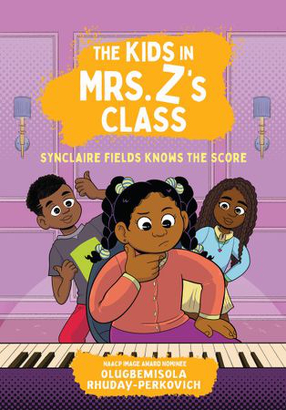 The Kids in Mrs. Z's Class: Synclaire Fields Knows the Score