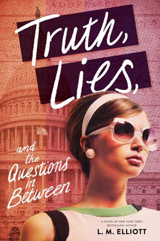 Truth, Lies, and the Questions in Between (ebok) av L. M. Elliott