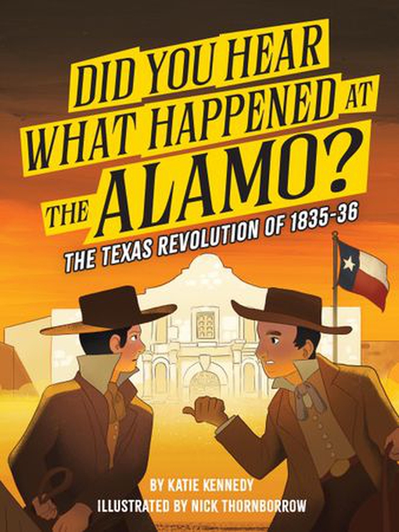 Did you hear what happened at the Alamo?
