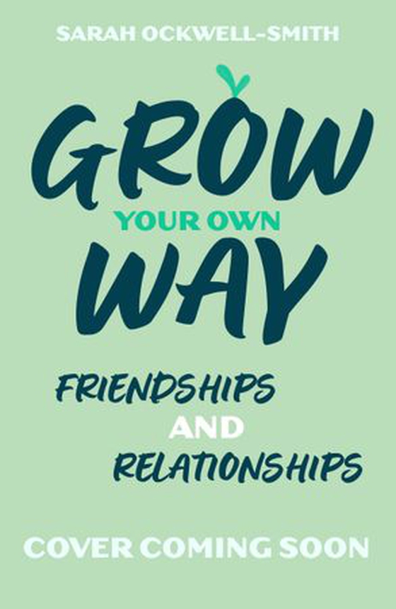Grow Your Own Way