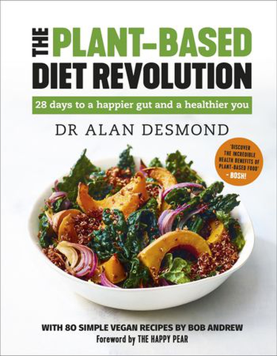 The Plant-Based Diet Revolution - 28 days to a happier gut and a healthier you (ebok) av Alan Desmond