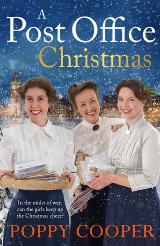 A Post Office Christmas - Book Two in a lively, uplifting new WW1 saga series (ebok) av Poppy Cooper