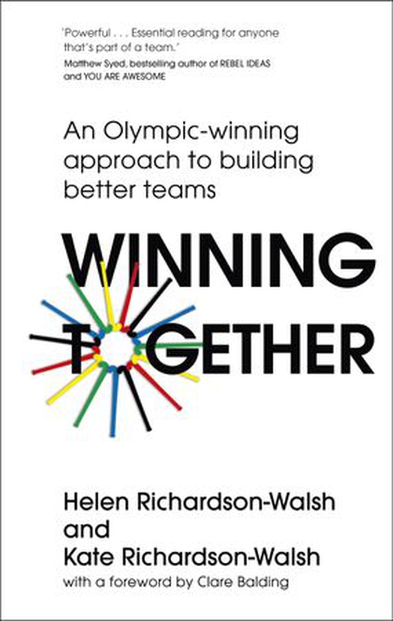 Winning Together - An Olympic-Winning Approach to Building Better Teams (ebok) av Kate Richardson-Walsh