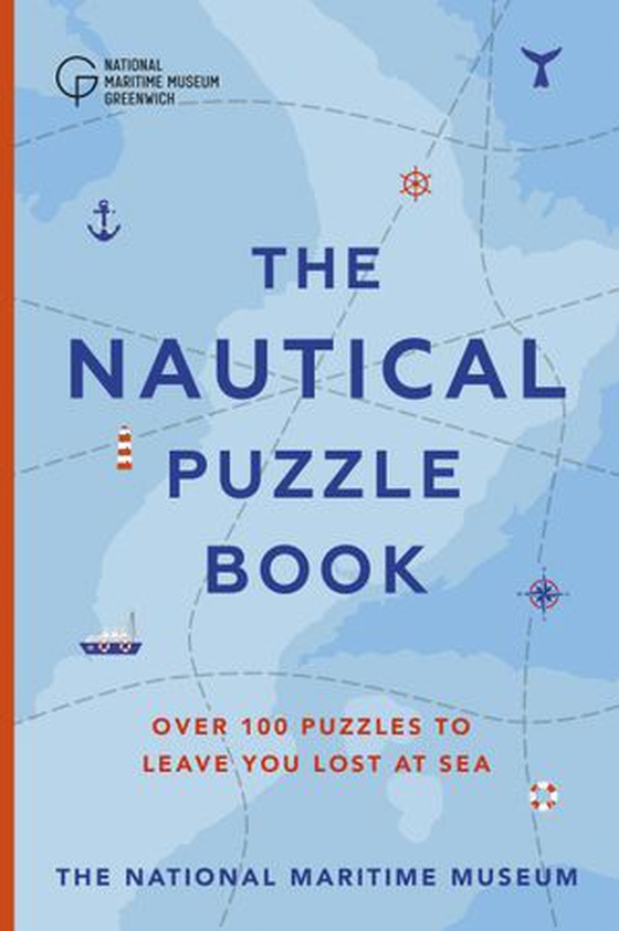 The Nautical Puzzle Book - Over 100 brilliantly brain-teasing puzzles, games and trivia - the perfect Christmas gift for ocean lovers (ebok) av The National Maritime Museum