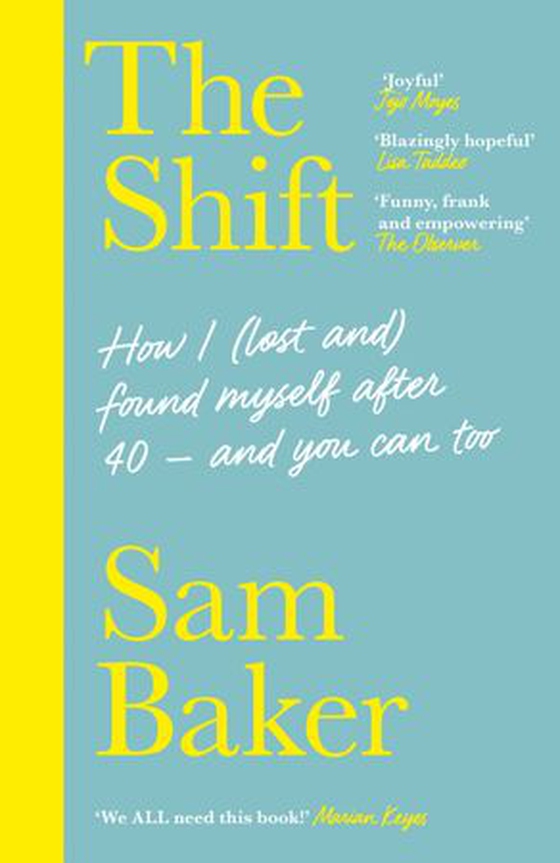 The Shift - JOIN THE MENOPAUSE REVOLUTION (ebok) av Sam Baker