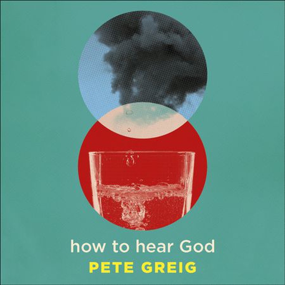 How to Hear God - A Simple Guide for Normal People (lydbok) av Pete Greig