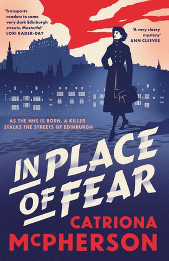 In Place of Fear - A gripping 2023 medical murder mystery crime thriller set in Edinburgh (ebok) av Catriona McPherson