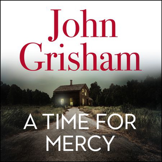 A Time for Mercy - The addictive courtroom drama from the number 1 Sunday Times bestselling author (lydbok) av John Grisham