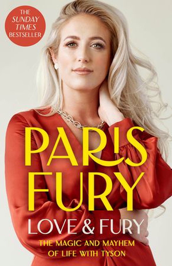 Love and Fury - The Magic and Mayhem of Life with Tyson (ebok) av Paris Fury